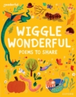 Image for Readerful Books for Sharing: Reception/Primary 1: Wiggle Wonderful: Poems to Share