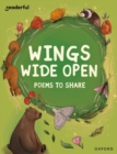 Image for Readerful Books for Sharing: Year 6/Primary 7: Wings Wide Open: Poems to Share