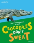 Image for Crocodiles don&#39;t sweat
