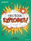 Image for Readerful Independent Library: Oxford Reading Level 10: This Book EXPLODES!