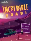 Image for Readerful Independent Library: Oxford Reading Level 11: Incredible Roads