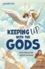 Image for Readerful Independent Library: Oxford Reading Level 19: Keeping Up With the Gods