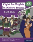 KS3 History Depth Study: Fight for Rights in Modern Britain eBook - Wilkes, Aaron