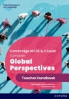 Image for Cambridge IGCSE &amp; O Level Complete Global Perspectives: Teacher Handbook