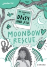 Image for Readerful Rise: Oxford Reading Level 11: The Adventures of Daisy and Red: Moonbow Rescue