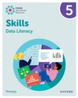 Image for Oxford International Skills: Data Literacy: Practice Book 5