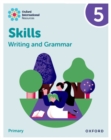 Image for Oxford International Resources: Writing and Grammar Skills: Practice Book 5