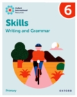 Image for Oxford International Resources: Writing and Grammar Skills: Practice Book 6