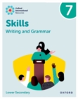 Image for Oxford International Resources: Writing and Grammar Skills: Practice Book 7