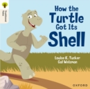 Image for Oxford Reading Tree Traditional Tales: Level 5: How the Turtle Got Its Shell