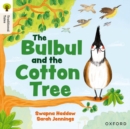 Image for Oxford Reading Tree Traditional Tales: Level 5: The Bulbul and the Cotton Tree