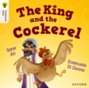 Image for Oxford Reading Tree Traditional Tales: Level 8: The King and the Cockerel