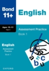 Image for Bond 11+: Bond 11+ English Assessment Practice 10-11+ Years Book 1