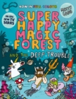 Image for Super Happy Magic Forest and the Deep Trouble