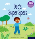 Image for Essential Letters and Sounds: Essential Phonic Readers: Oxford Reading Level 6: Dec&#39;s Super Specs