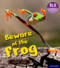 Image for Essential Letters and Sounds: Essential Phonic Readers: Oxford Reading Level 6: Beware of the Frog
