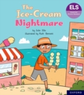 Image for Essential Letters and Sounds: Essential Phonic Readers: Oxford Reading Level 6: The Ice-cream Nightmare