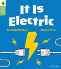 Image for Oxford Reading Tree Green Sparks: Level 1+: It Is Electric