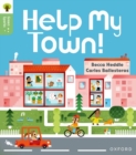 Image for Oxford Reading Tree Green Sparks: Level 3: Help My Town!