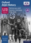 Image for Oxford AQA History for A Level: Democracy and Nazism: Germany 1918-1945 eBook Second Edition