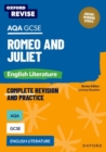 Image for Oxford Revise: AQA GCSE English Literature: Romeo and Juliet