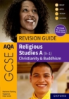 Image for AQA GCSE Religious Studies A (9-1): Christianity &amp; Buddhism Revision Guide