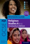 Image for AQA GCSE Religious Studies A (9-1): Christianity &amp; Sikhism Revision Guide