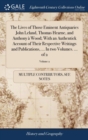 Image for The Lives of Those Eminent Antiquaries John Leland, Thomas Hearne, and Anthony a Wood; With an Authentick Account of Their Respective Writings and Publications, ... In two Volumes. ... of 2; Volume 2