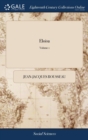 Image for Eloisa: Or, a Series of Original Letters Collected and Published by J. J. Rousseau. Translated From the French. In Four Volumes. ... The Fourth Editio
