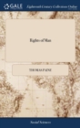 Image for Rights of Man: Being an Answer to Mr. Burke&#39;s Attack on the French Revolution. By Thomas Paine, Secretary for Foreign Affairs to Congress in the Ameri