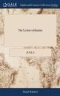 Image for The Letters of Junius : Complete in one Volume. With a Copious Index. [One Line Epigram in Latin]
