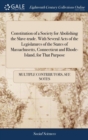 Image for Constitution of a Society for Abolishing the Slave-trade. With Several Acts of the Legislatures of the States of Massachusetts, Connecticut and Rhode-