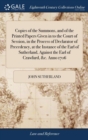 Image for COPIES OF THE SUMMONS, AND OF THE PRINTE