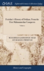 Image for Ferishta&#39;s History of Dekkan, From the First Mahummedan Conquests