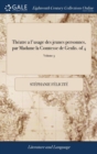 Image for Theatre a l&#39;Usage Des Jeunes Personnes, Par Madame La Comtesse de Genlis. of 4; Volume 3