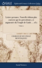Image for Lettres Persanes. Nouvelle Edition Plus Correcte Que Les Precedentes, Et Augmentee Du Temple de Gnide. ... of 2; Volume 2