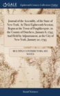 Image for Journal of the Assembly, of the State of New-York. At Their Eighteenth Session, Begun at the Town of Poughkeepsie, in the County of Dutchess, January 6, 1795. And Held by Adjournment, at the City of N