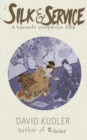 Image for Silk and Service: A Kunoichi Companion Tale