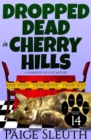 Image for Dropped Dead in Cherry Hills: A Humorous Cat Cozy Mystery