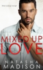 Image for Mixed up Love
