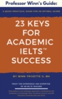 Image for 23 Keys for Academic IELTS(TM) Success