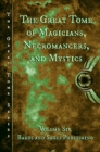 Image for Great Tome of Magicians, Necromancers, and Mystics: The Great Tome Series, #6