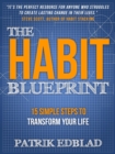 Image for Habit Blueprint: 15 Simple Steps to Transform Your Life