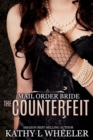 Image for Mail Order Bride: The Counterfeit