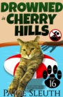 Image for Drowned in Cherry Hills: A Cat Cozy Murder Mystery Whodunit