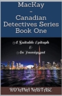 Image for MacKay - Canadian Detectives Series Book One