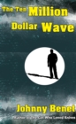 Image for Ten Million Dollar Wave