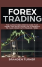 Image for Forex Trading, The Ultimate Beginner&#39;s Guide