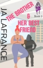 Image for Brother and Her Best Friend