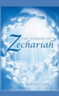Image for The Visions of Zechariah